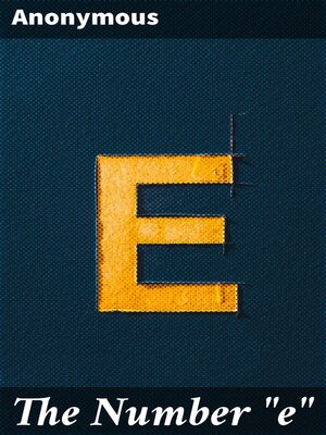 cover image of The Number "e"